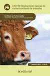 Operaciones b�sicas de control sanitario de animales. agax0108 - actividades auxiliares en agricultura