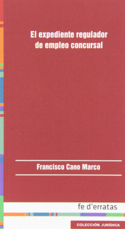 El expediente regulador de empleo concursal