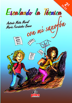 Escalando la T�cnica con mi Saxof�n 3�-4� EE.EE. + Cd