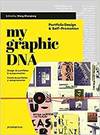 MY GRAPHIC DNA (PORTFOLIO DESIGN AND SELF PROMOTION)