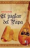El juglar del Papa