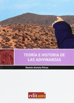 TEOR�A E HISTORIA DE LAS ADIVINANZAS