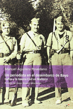 Un periodista en el desembarco de Bayo