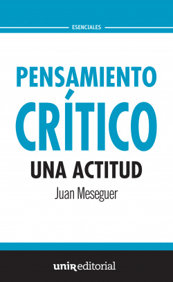 Pensamiento cr�tico: una actitud