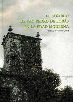 EL SE�OR�O DE SAN PEDRO DE LOBAS EN LA EDAD MODERNA