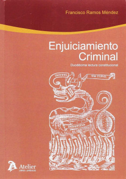 Enjuiciamiento criminal : duod�cima lectura constitucional