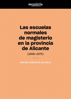 LAS ESCUELAS NORMALES DE MAGISTERIO EN LA PROVINCIA DE ALICA