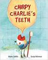 CHIRPY CHARLIE'S TEETH