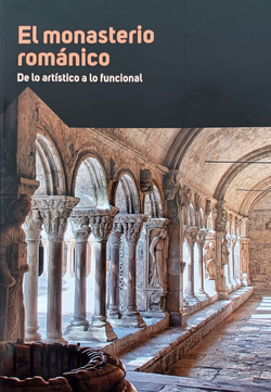 El monasterio rom�nico: de lo art�stico a lo funcional