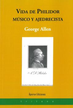 Vida de Philidor. M�sico y ajedrecista