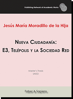 Nueva Ciudadan�a: E3, Tel�polis y la Sociedad Red