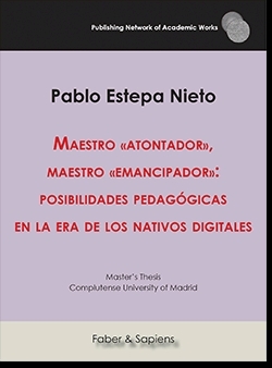 Maestro «atontador», maestro «emancipador»: posibilidades pedagógicas en la era de los nativos digitales