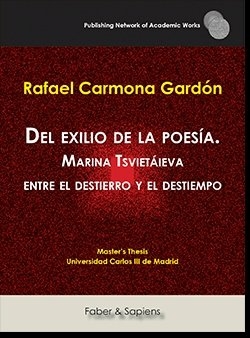 Del exilio de la poes�a. Marina Tsviet�ieva entre el destierro y el destiempo