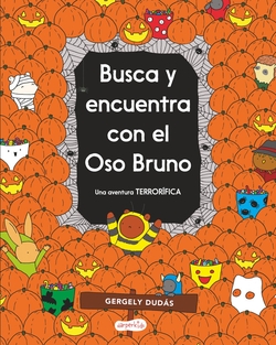 Busca y encuentra con el Oso Bruno. Una aventura terror�fica