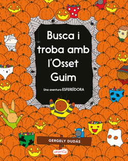 Busca i troba amb l'Osset Guim. Una aventura ESFERE�DORA