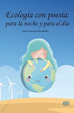 Ecolog�a con poes�a: para la noche y para el d�a