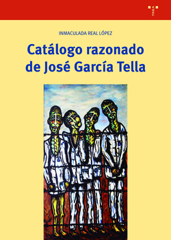Cat�logo razonado de Jos� Garc�a Tella