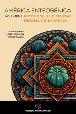 Am�rica Enteog�nica, Volumen I