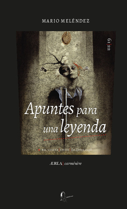 Apuntes para una leyenda (Poes�a reunida)