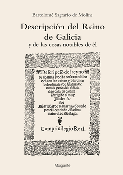 Descripcion del reino de galicia:y de las cosas notables