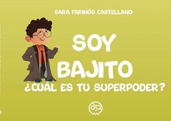 Soy bajito, �Cu�l es tu superpoder?