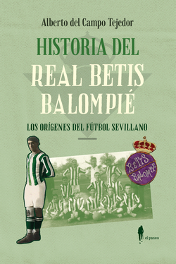 Historia del Real Betis Balompi�