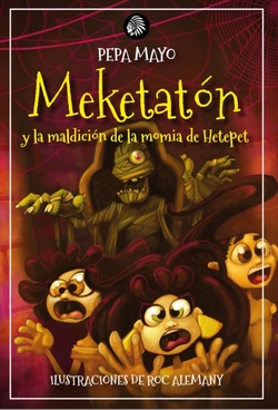 MEKETATON Y LA MALDICI�N DE LA MOMIA DE HETEPET