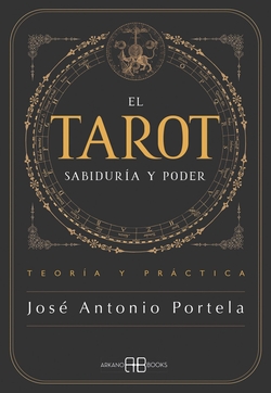 El Tarot. Sabidur�a y Poder