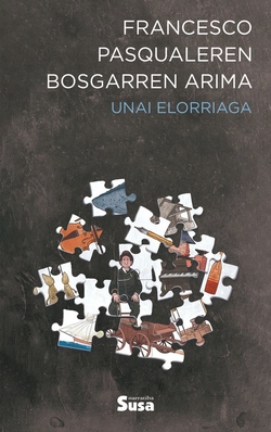(eus).francesco pasqualeren bosgarren arima.(narratiba)