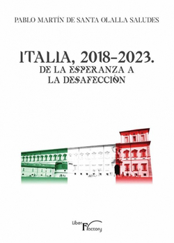 ITALIA, 2018-2023. DE LA ESPERANZA A LA DESAFECCION
