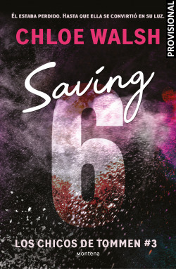 Saving 6 (Los chicos de Tommen 3)
