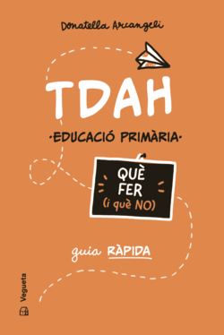 TDAH. Qu� fer (i qu� no)