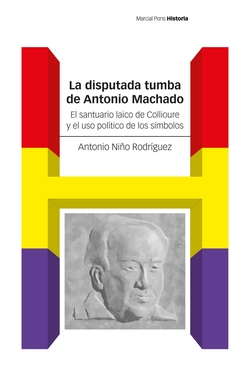 La disputada tumba de Antonio Machado
