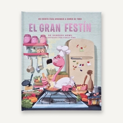 Gran festin:cuento ilustrado conseguir alimentacion
