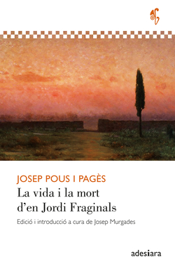 La vida i la mort d?en Jordi Fraginals
