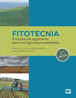 Fitotecnia: principios de agronom�a para una agricultura sostenible (2a. edici�n)