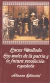 LOS MALES DE LA PATRIA Y LA REVOLUCION ESPA�OLA