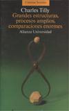 GRANDES ESTRUCTURAS, PROCESOS AMPLIOS, COMPARACIONES ENORMES