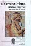 EL CERCANO ORIENTE: LOS GRANDES IMPERIOS