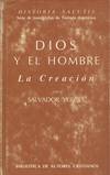 DIOS Y EL HOMBRE. LA CREACION