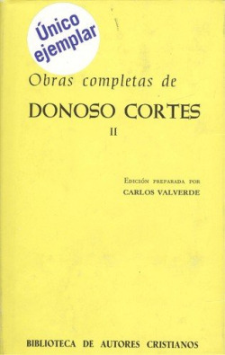 Obras completas de Donoso Cort�s. Volumen II