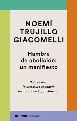 Hambre de abolici�n: un manifiesto