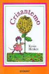 CRISANTEMO/RASCACIELOS.A PARTIR 6 A�OS.