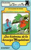 LAS HISTORIAS DE LA HORMIGA MAGDALENA