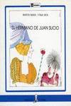 HERMANO DE JUAN SUCIO, EL (M)