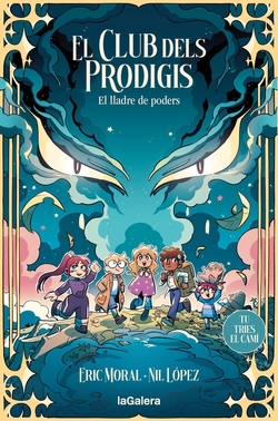 El Club dels Prodigis 3: El lladre de poders