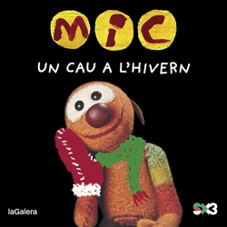MIC. Un cau a l'hivern