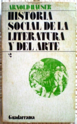 The Social History of Art Historia social de la literatura 2 