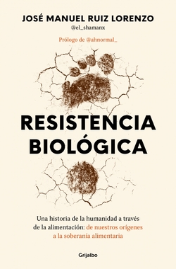 Resistencia biol�gica: el pulso final contra la tecnoingenier�a h