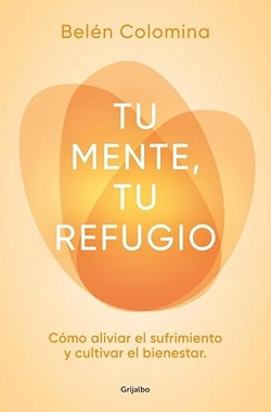 Tu mente, tu refugio
